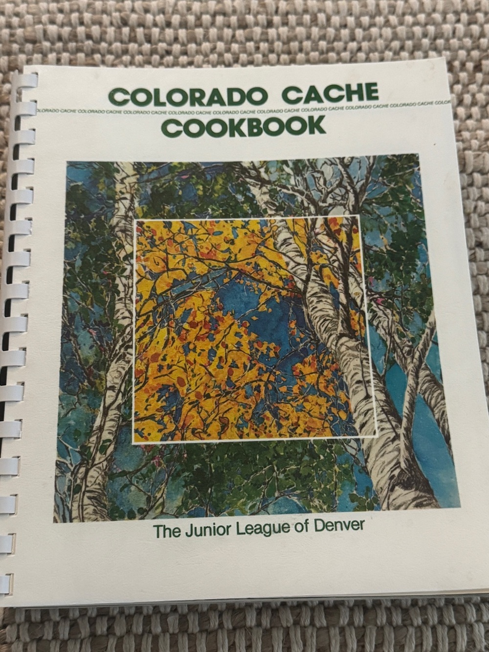 Colorado Cache Cookbook Junior League Denver 1980 2nd Ed 4th Printing Vintage